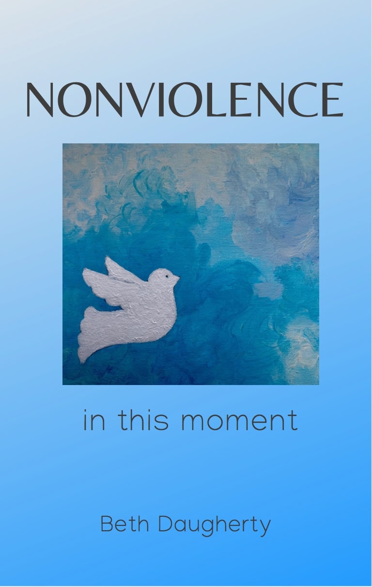 Nonviolence in this Moment