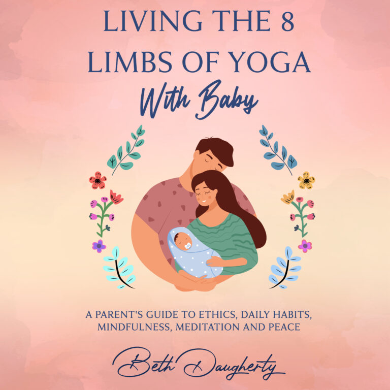 Living the 8 Limbs of Yoga with Baby